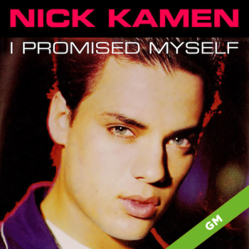 I Promised Myself - Nick Kamen 