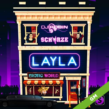 Layla - DJ Robin & Schürze