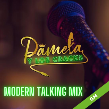 Modern Talking Mix (Live cover) - Pamela y Los Cracks 