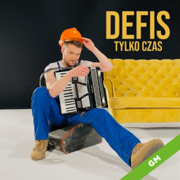 Tylko czas - Defis 