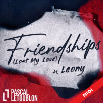 Friendships (Lost My Love) - Pascal Letoublon feat Leony