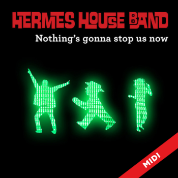 Nothing's gonna stop us now - Hermes House Band