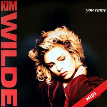 You Came  - Kim Wilde