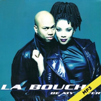 Be My Lover - La Bouche