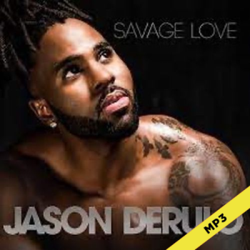 Savage Love - Jason Derulo