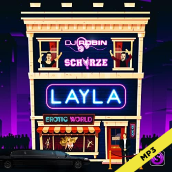 Layla - DJ Robin & Schürze