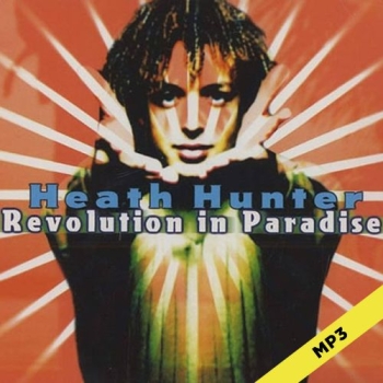 Revolution in Paradise - Heath Hunter & the Pleasure Company