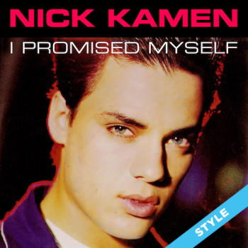 I Promised Myself - Nick Kamen STYLE 