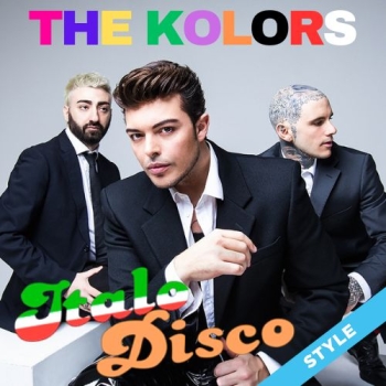 Italodisco - The Kolors  STYLE