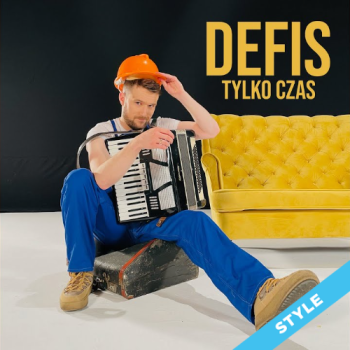 Tylko czas - Defis  STYLE