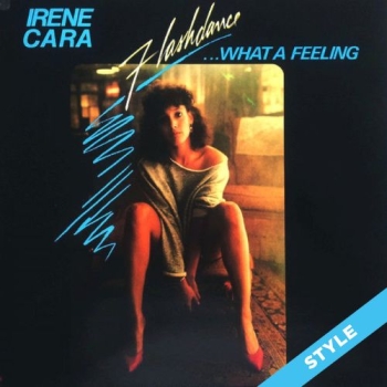 What a Feeling  - Irene Cara STYLE